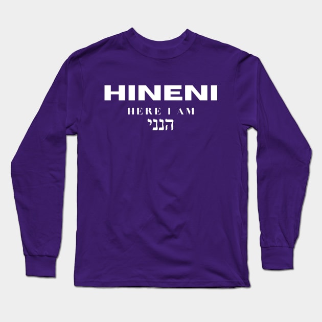 Hineni - Here I am (Hebrew) Long Sleeve T-Shirt by Mey Designs